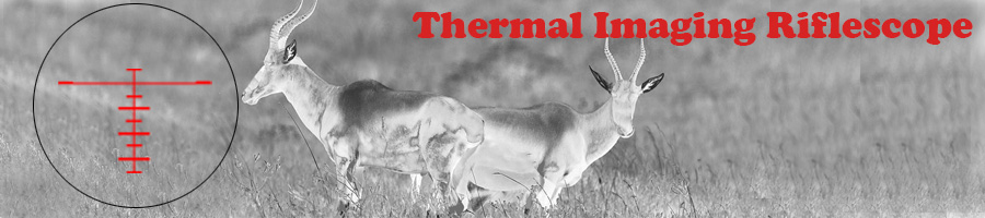 Thermal Imaging Scopes